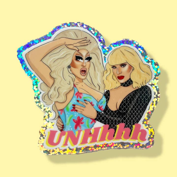 Trixie and Katya Sticker glitter UNHhhh RuPaul's Drag Race for wholesale by The Queer Store