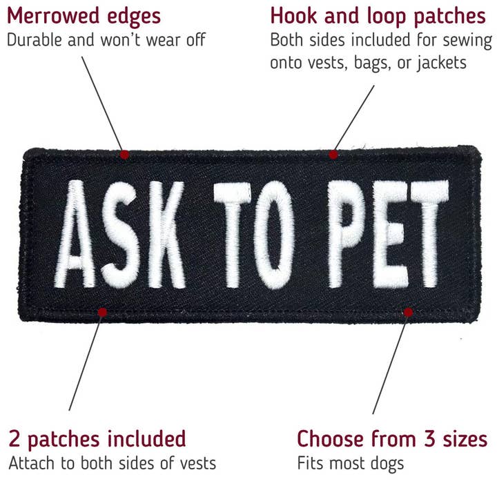 Leash Boss - Wholesale Patch - Embroidered "Ask to Pet" Dog Patches with Hook/Loop