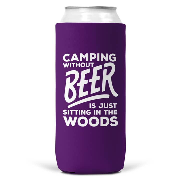 Wi-Wear - Wholesale Drink Huggers & Koozies - Camping Without Beer Is Just Sitting In The Woods SLIM CAN