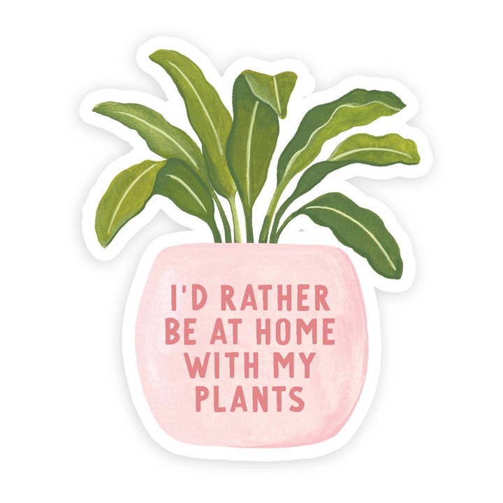 Rather Be At Home Houseplant Vinyl-Aufkleber | Pflanzenaufkleber für den Großhandel von Isabella MG
