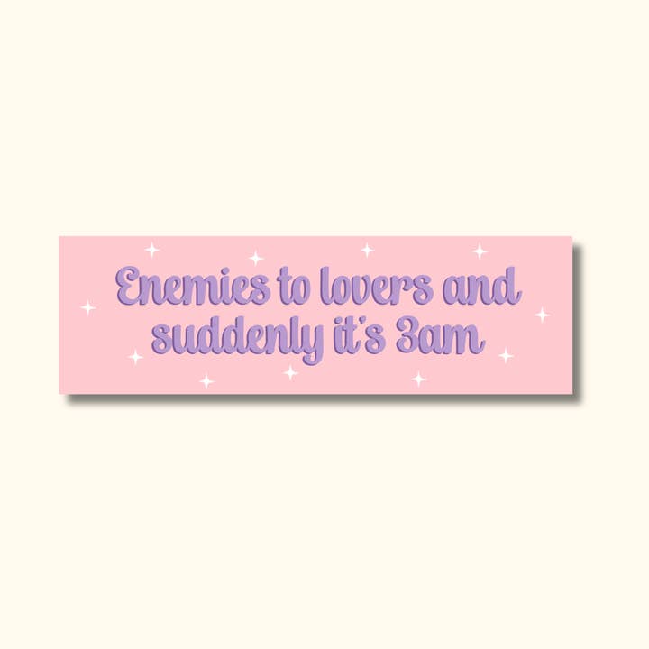 Enemies To Lovers and Suddenly It's 3am Handmade Bookmark for wholesale by 256 Craft Co