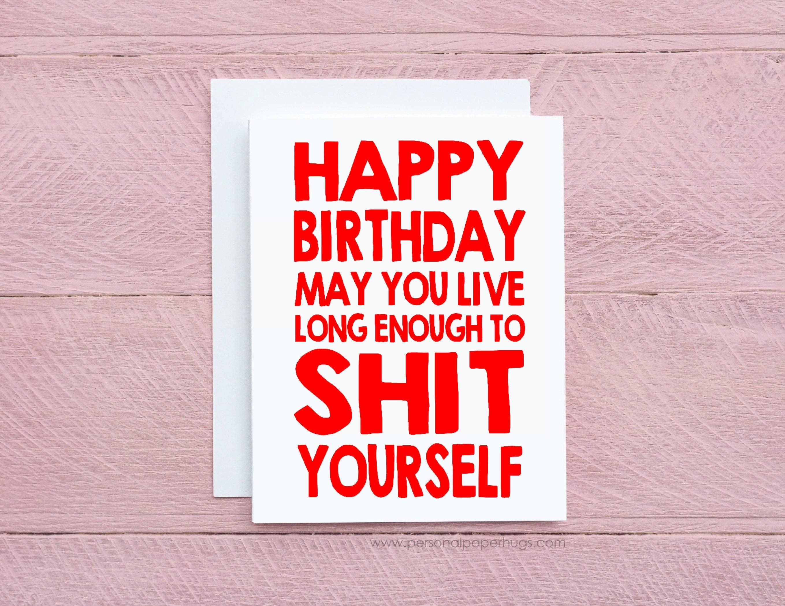 Personal Paper Hugs - Wholesale Birthday Card - Sarcastic Birthday Card Funny Birthday Card for Him Funny Bday Card Fun Birthday Card for Her Rude Birthday Card Getting Old Card Bday Card
