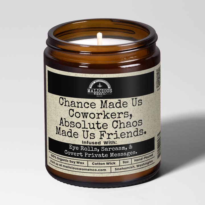 Chance Made Us Co-workers 9oz Work Candle Malicious Women Co for wholesale by Malicious Women Candle Co