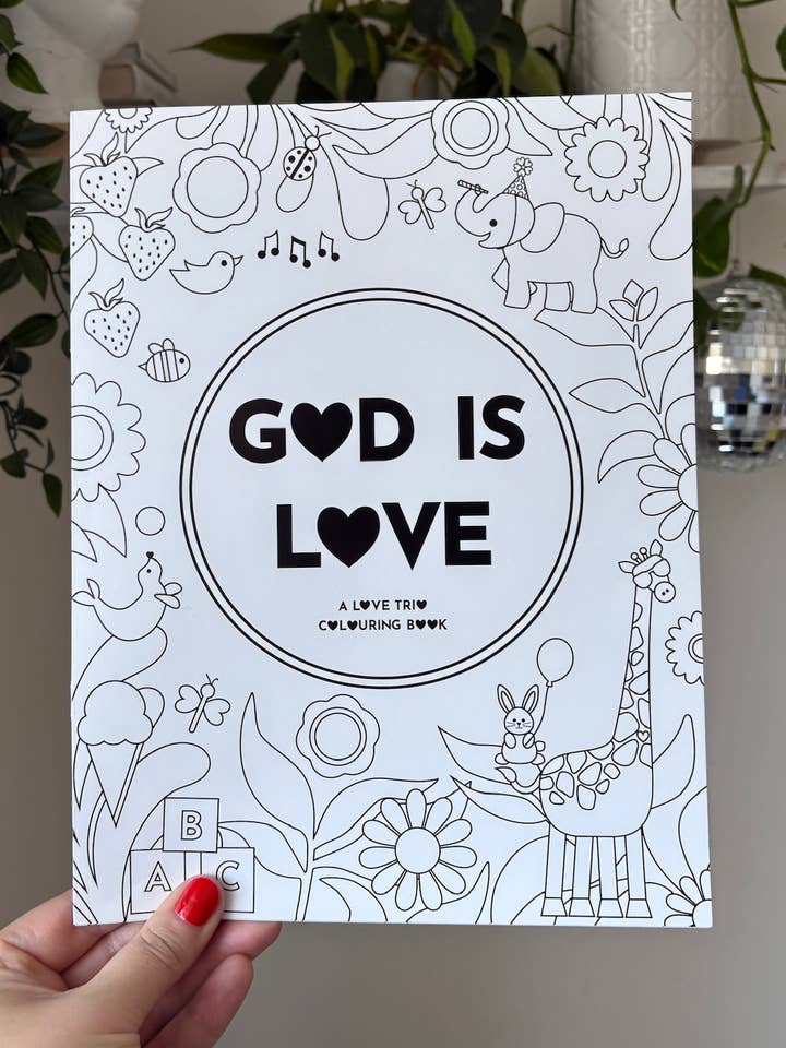 God Is Love - Christian Colouring Book for wholesale by To The King Publishing Inc.