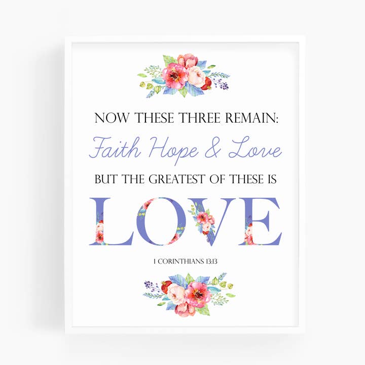 1 Corinthians 13:13 | Bible Verse Art Print for wholesale by Scripture and Grace