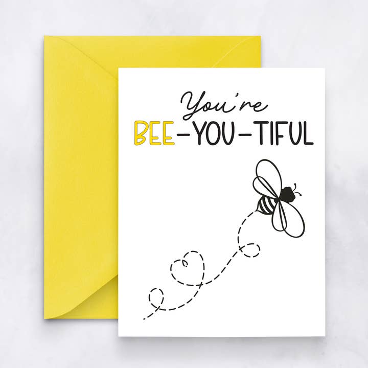 Bee You Tiful Pun Greeting Card for wholesale by Felicia Nicole Design
