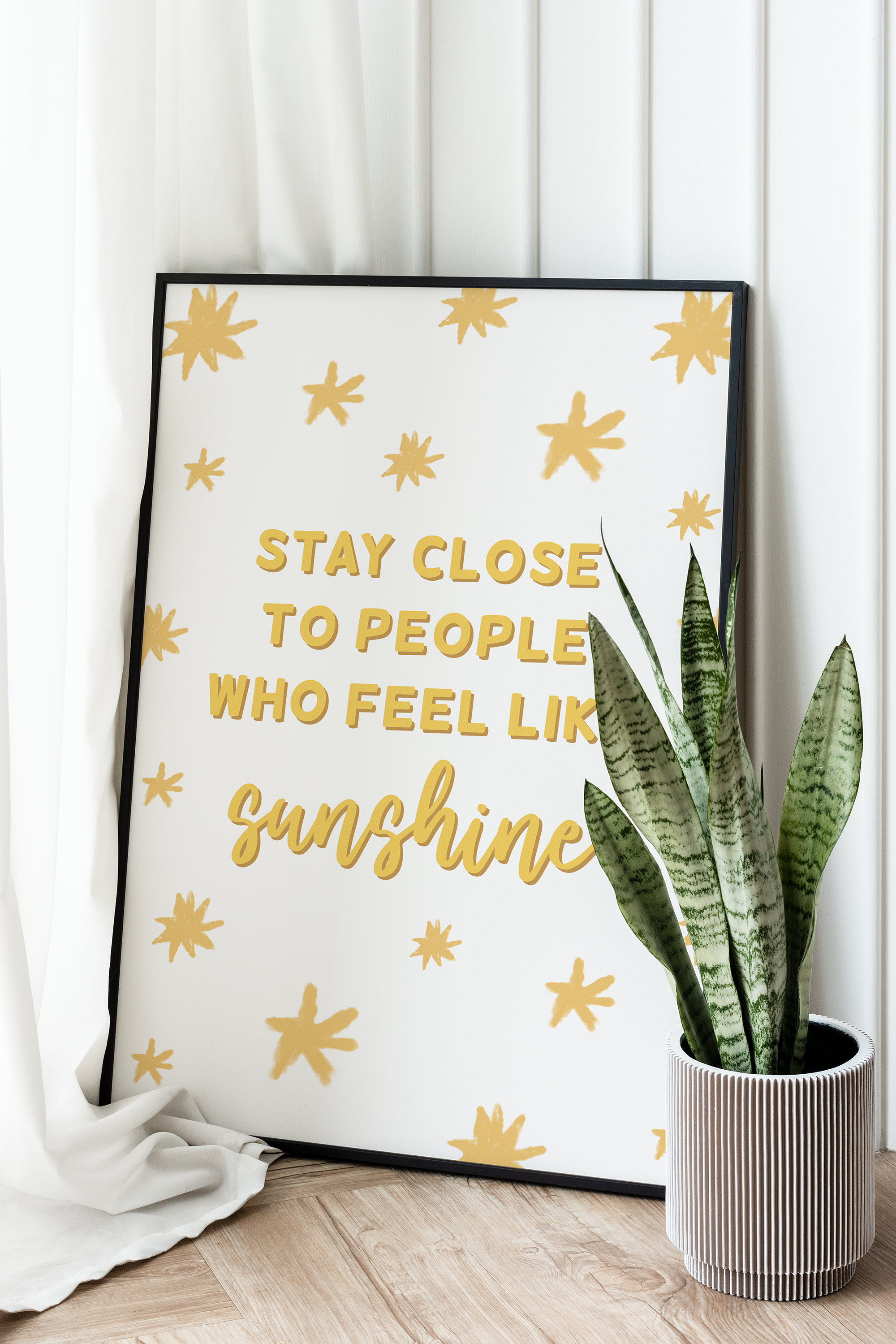 Purcell-Green Studios – wholesale Art print – Stay close to people who feel like Sunshine Motivational Quo2