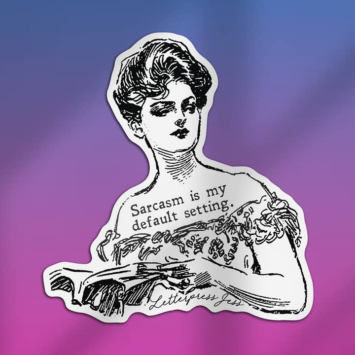 Letterpress Jess - Wholesale Sticker - Gibson Girl Sarcasm Sticker0