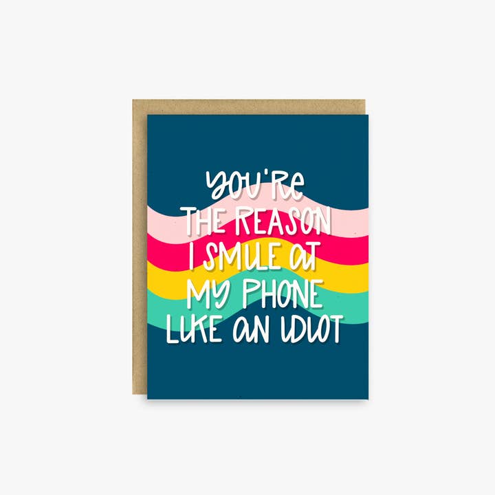 Cute Love Card – You’re Why I Smile at My Phone for wholesale by Little Lovelies Studio