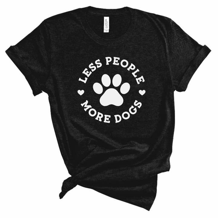 Woofingtons & Company - Wholesale Screen Printed T-Shirt - Women's - Less People, More Dogs Funny Teeshirt - Dog Lovers Gift1