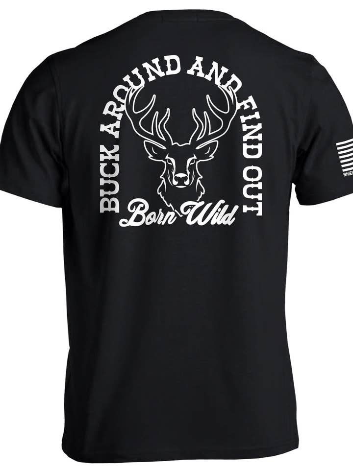 Buck Around And Find Out for wholesale by Shield Republic