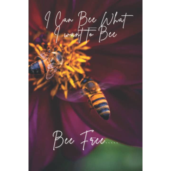 Gyv Me Body - Wholesale Journal/Diary - I Can Bee What I Want To Bee