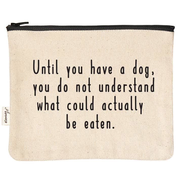 Until you have a dog you do not understand Zipper Pouches for wholesale by ellembee gift