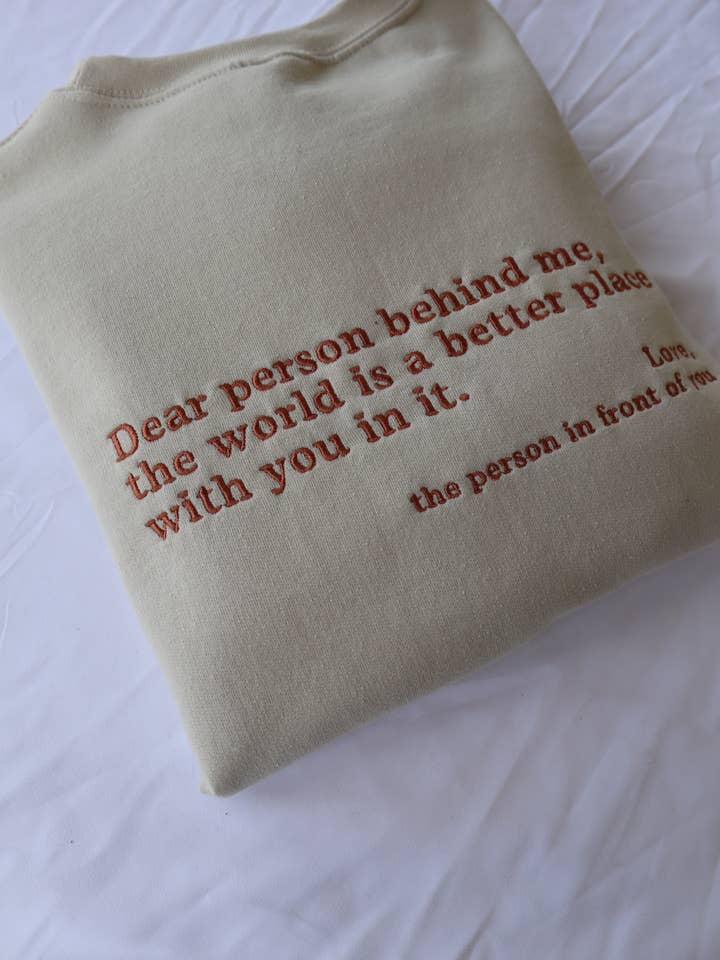 Dear Person Behind Me, Crew Neck Sweatshirt, Long Sleeve, Classic fit, Unisex, Adult for wholesale by UNMATCHED