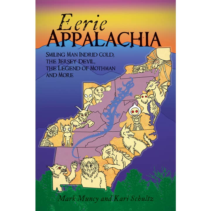 Arcadia Publishing - Wholesale Folklore & Mythology - Eerie Appalachia