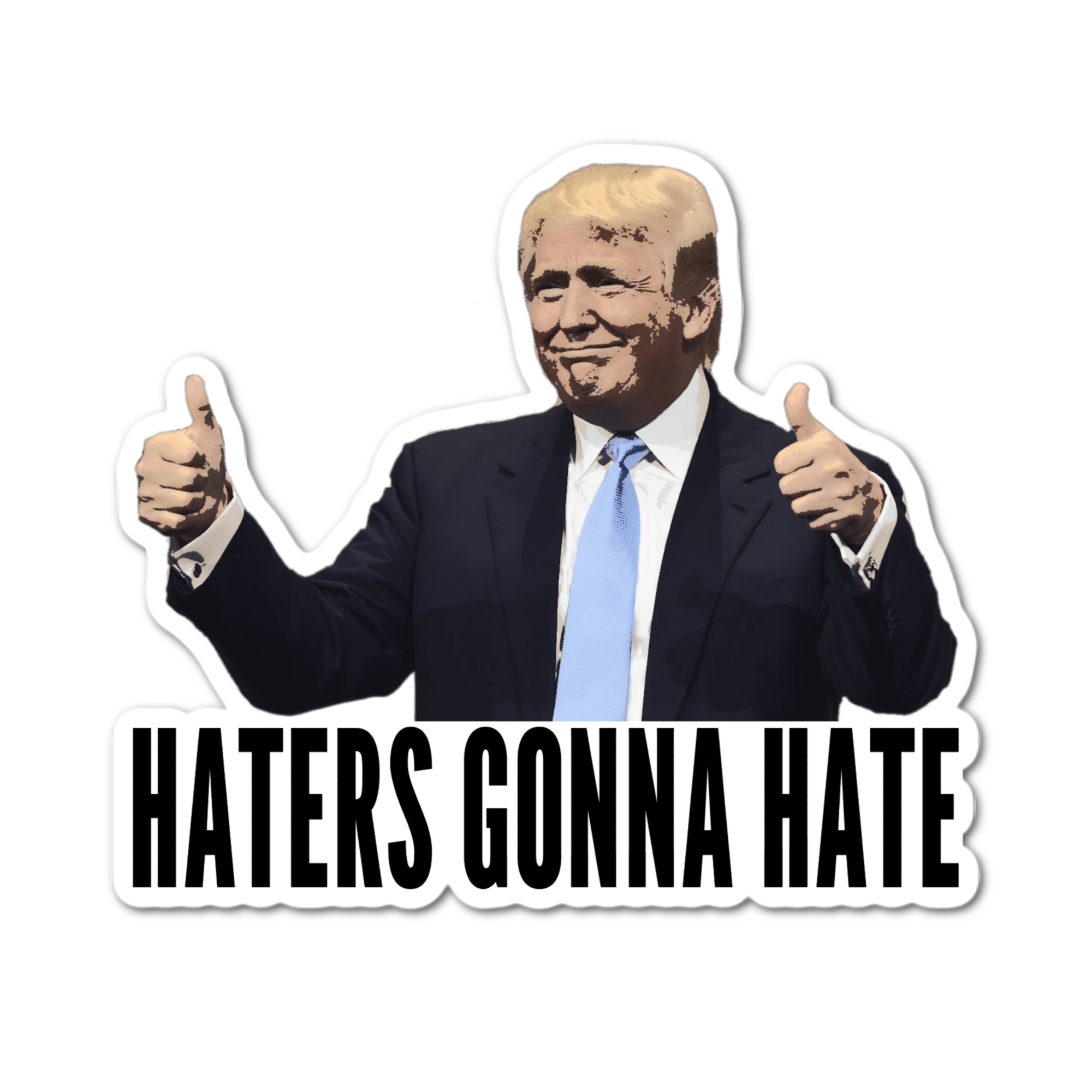 Jazzy Pop Stickers - Wholesale Sticker -  Haters gonna hateTrump USA laminated sticker America maga0