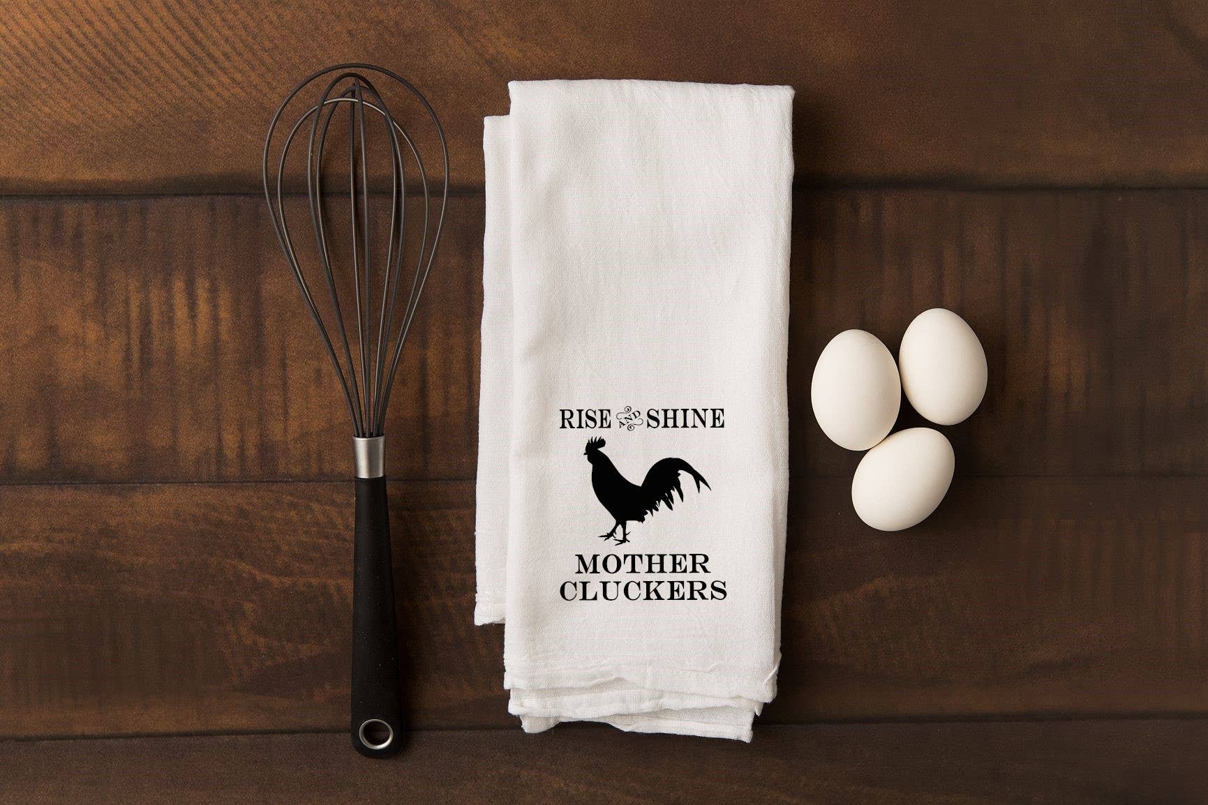 Knotty Nest - Wholesale Tea Towel - Rise And Shine Mother Cluckers0