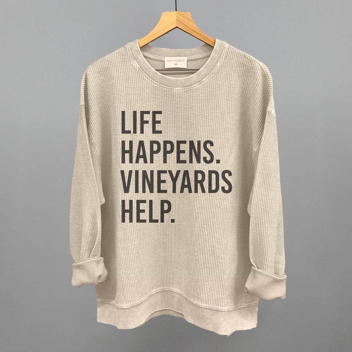 Ivy + Cloth - Wholesale Graphic Sweatshirt - Women's - Life Happens Vineyards Help8