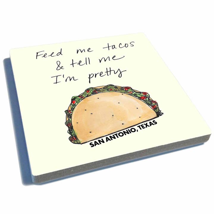 Feed Me Tacos - San Antonio - Stone Drink Coaster for wholesale by EXIT82ART