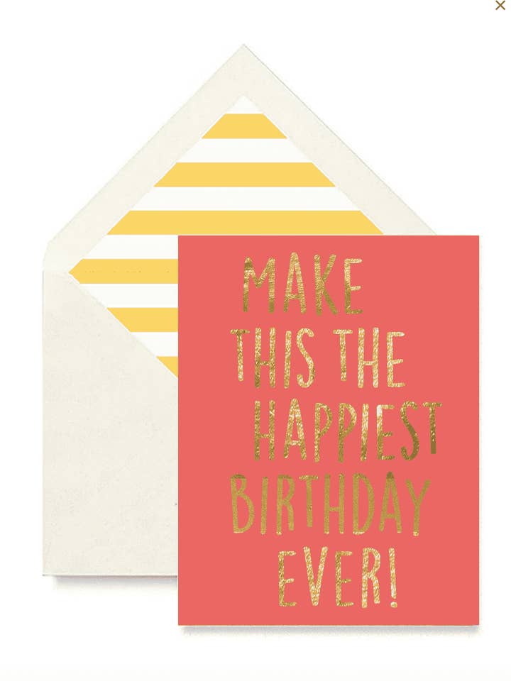 Make This the Happiest Birthday Ever Greeting Card, Single F for wholesale by Ben's Garden