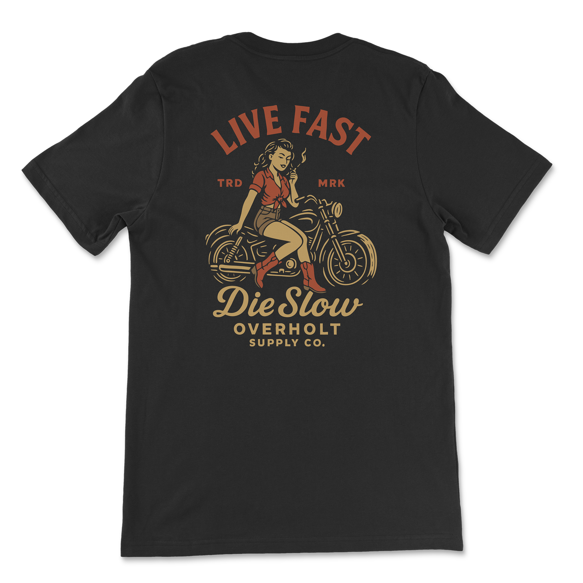 Overholt Supply Co. - Wholesale Screen Printed T-Shirt - Unisex - OSC-110 — "Live Fast, Die Slow" T-Shirt2