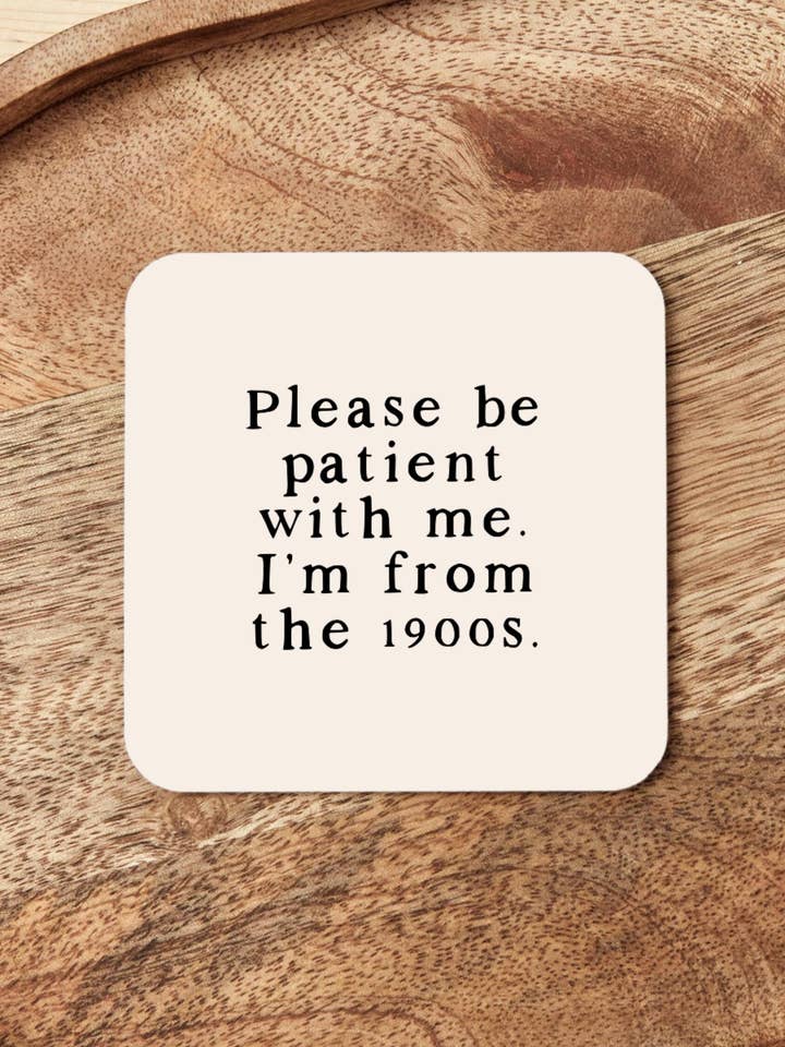 Por Favor, Tenha Paciência Comigo | Base para Copos por atacado de Wisdom and Wonder Designs