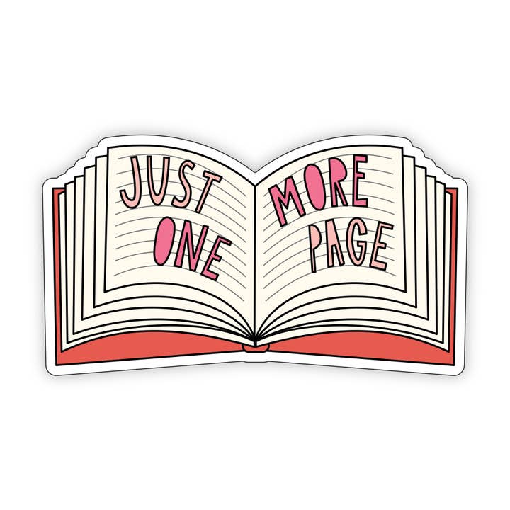 Just One More Page - Sticker vinyle 3" pour la vente par Near Modern Disaster