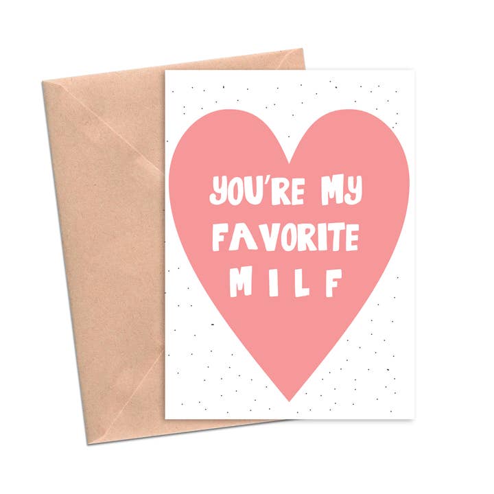 You're My Favorite Milf Funny Love Card for wholesale by Crimson and Clover Studio