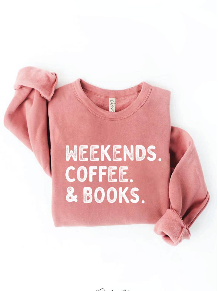 OAT COLLECTIVE - Wholesale Graphic Sweatshirt - Women's - WEEKENDS COFFEE AND BOOKS Graphic Sweatshirt