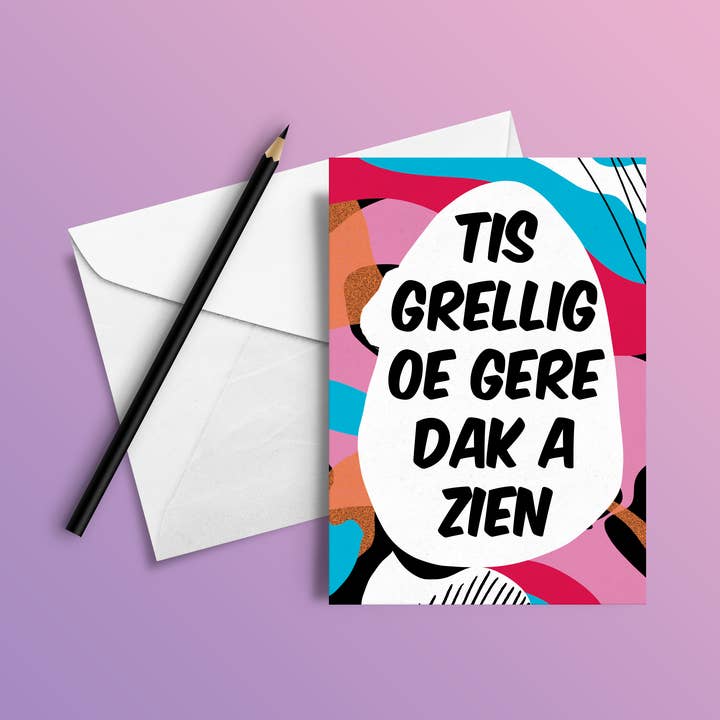 grellig oe gere dak a zien - wenskaart tante Colette voor wholesale door Studio Frits