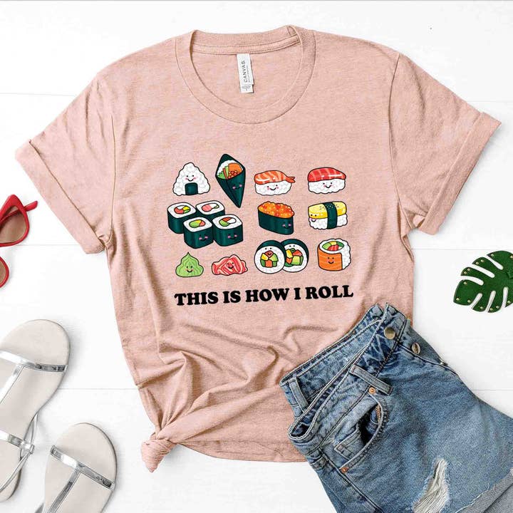 This Is How I Roll Sushi Tee for wholesale by Superr Sunday