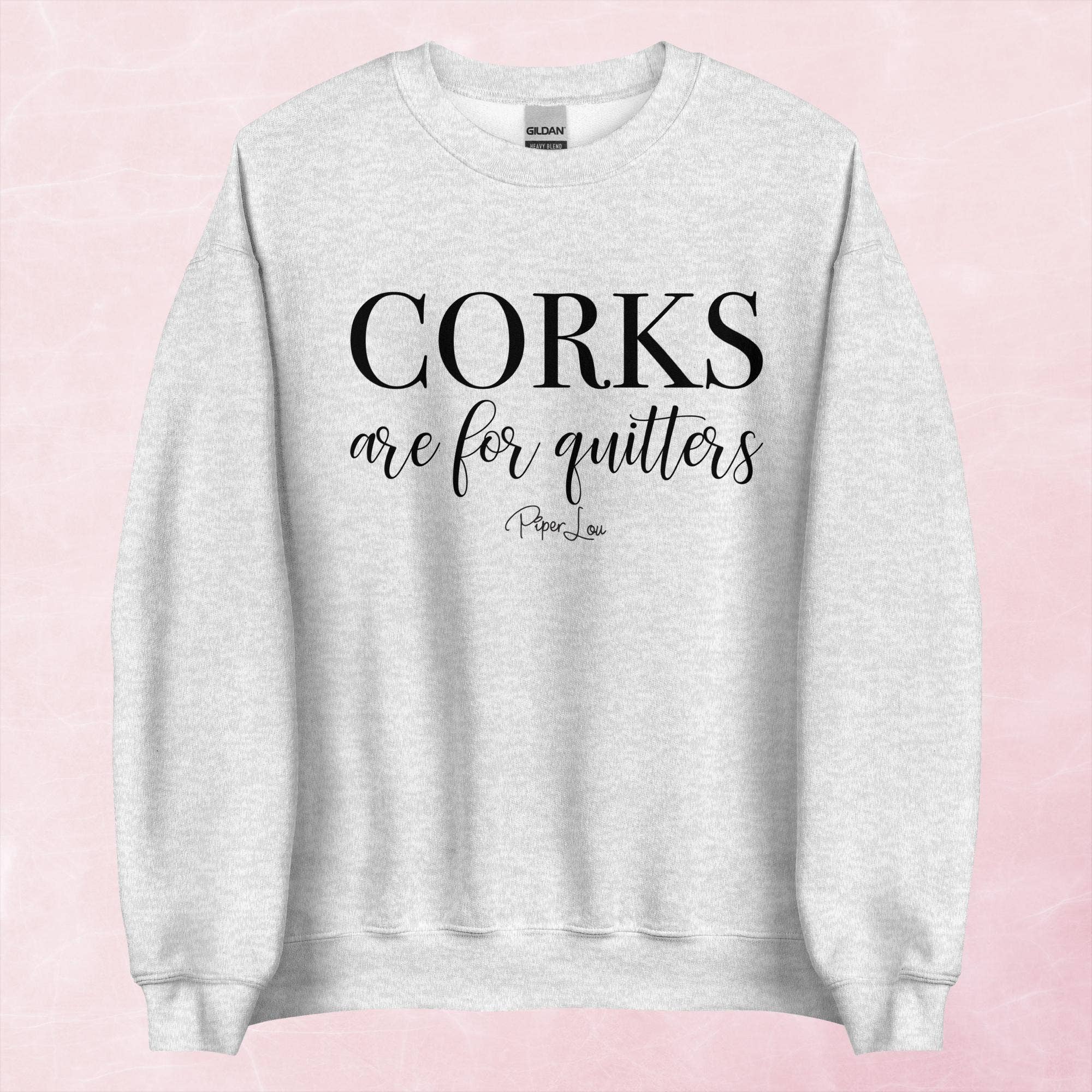 Piper Lou Collection - Wholesale Graphic Sweatshirt - Women's - Corks Are For Quitters Graphic Crewneck Sweatshirt4