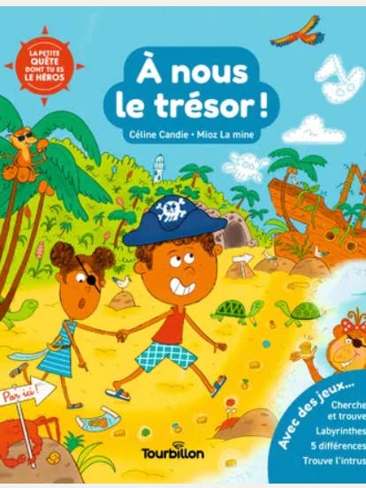 LA QUETE DONT TU ES LE HERO A NOUS LE TRESOR pour la vente par Selection Livres jeunesse poppik