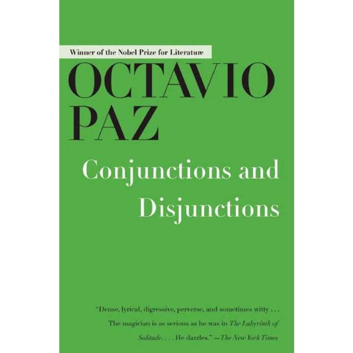 Simon & Schuster - Wholesale Human & Cultural Studies - Conjunctions and Disjunctions by Octavio Paz
