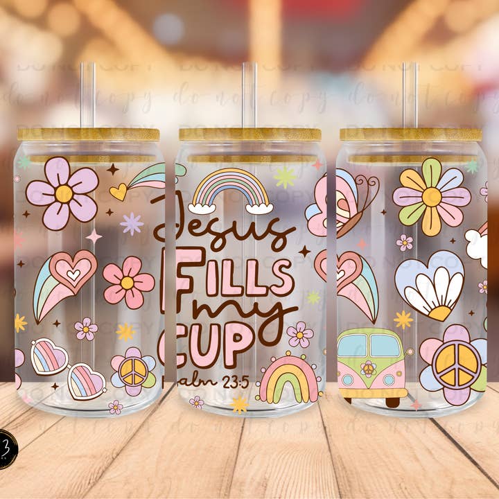 403 Designs - Wholesale Sublimation Transfer - Jesus Fills My Cup- Libby Glass Can UV DTF