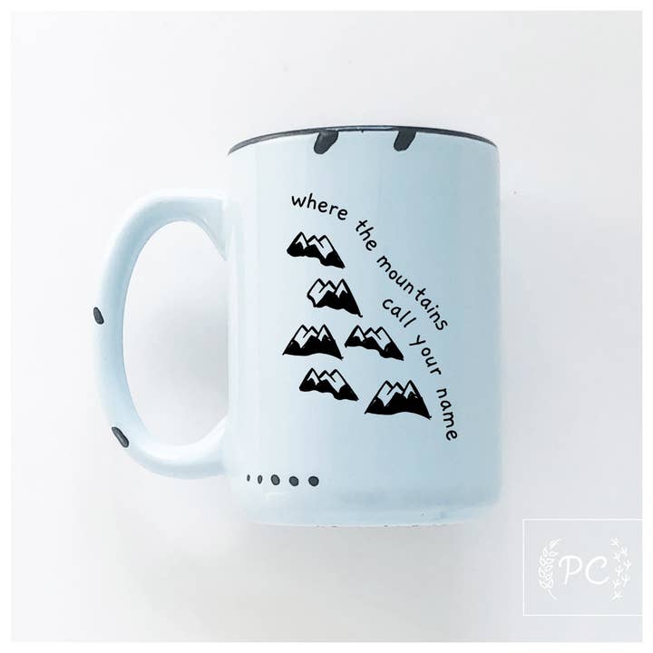 where the mountains call your name | ceramic mug for wholesale by Prairie Chick Prints