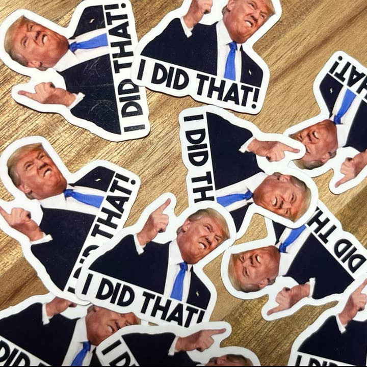 I Did That Trump Grocery Store and Gas Pump Stickers for wholesale by McKean And Co