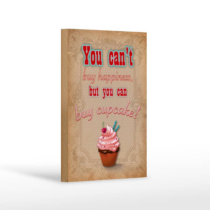 Holzschild Spruch 12x18cm Cupcake you can´t happiness für den Großhandel von Femer