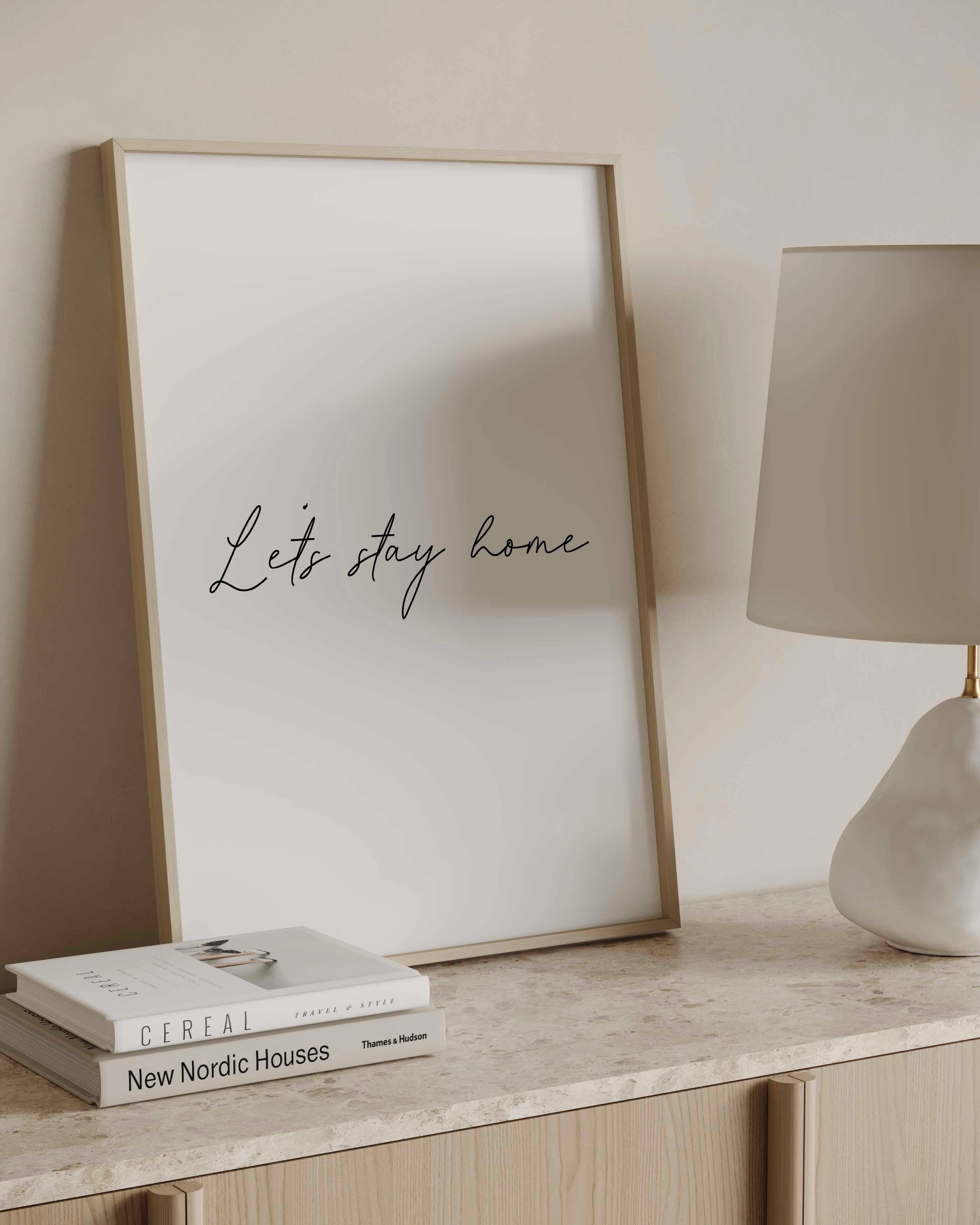 D'LUXE PRINTS - Wholesale Art Print - Let's Stay Home Print6