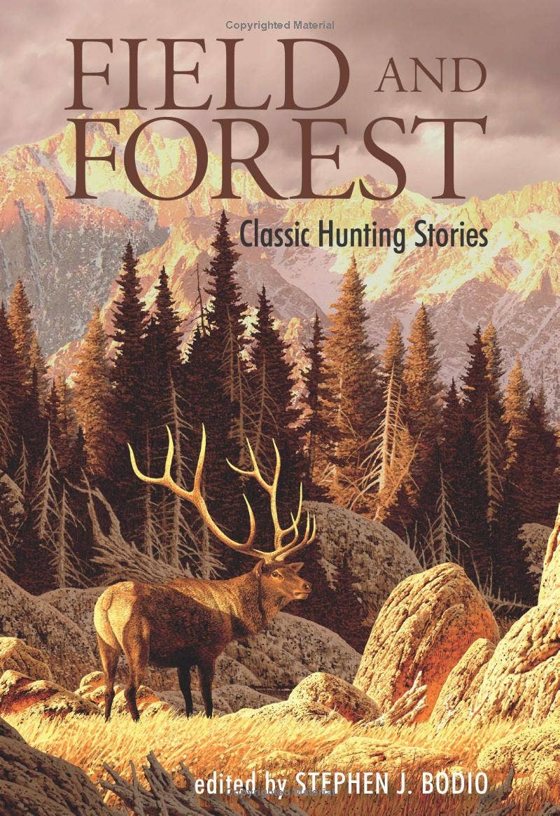 REMOVED BRAND - Wholesale Sports & Recreation - Field and Forest: Classic Hunting Stories