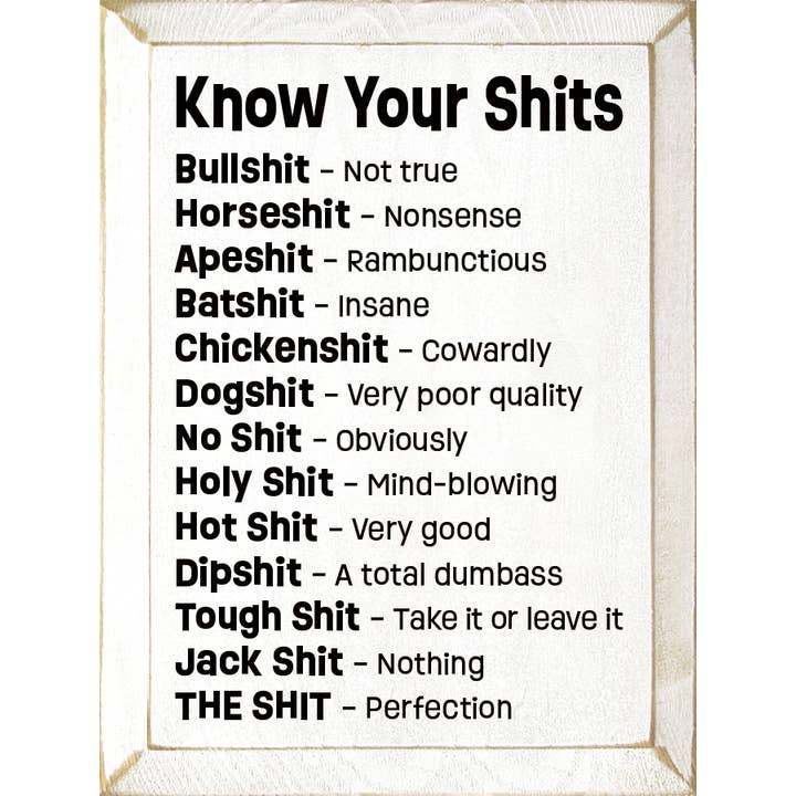 SAWDUST CITY - Vendita all'ingrosso Cartelli - Know Your Shits: Divertente targa verticale in legno2