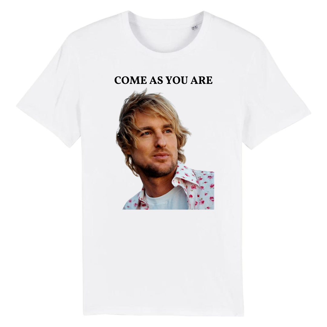 White Come As You Are Owen Wilson Funny Meme T-Shirt for wholesale on Faire0