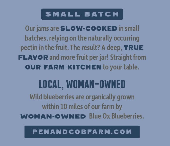 Pen & Cob Farm - Wholesale Jam/Jelly - Organic Wild Blueberry Jam1