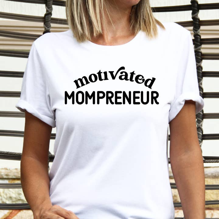 Motivated Mompreneur, Mothers Day Tee for wholesale by Londas Trendy Tees
