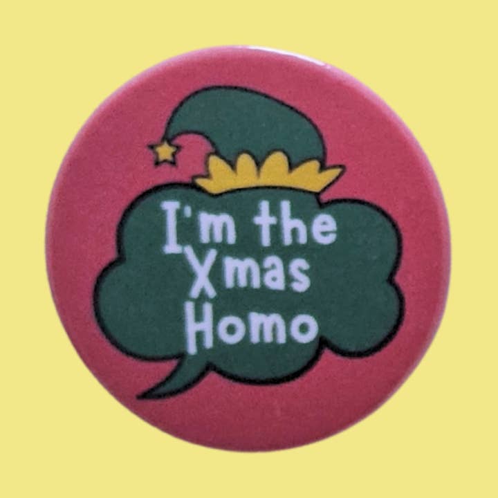 sent with Pride - Vente Épinglettes/boutons - Je suis les badges Homo de Noël, badges amusants, badges épingle0