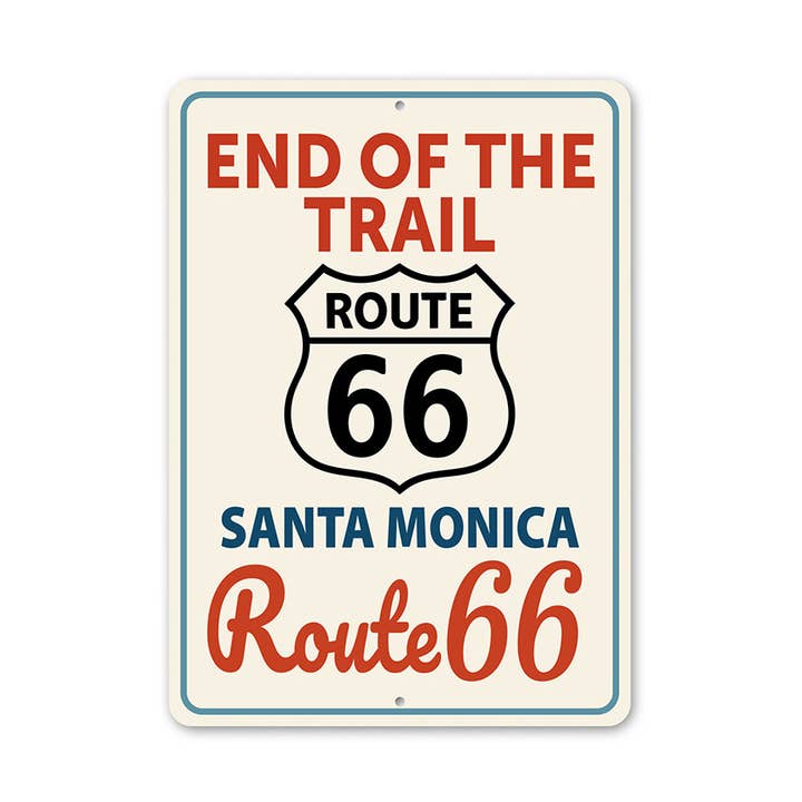 Einde van de Route Santa Monica Route 66 Bord voor wholesale door Lizton Sign Shop, Inc
