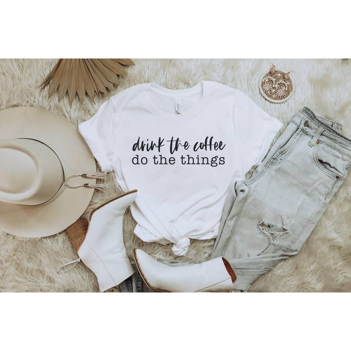 Drink the Coffee Tee for wholesale by Juniper and Bea