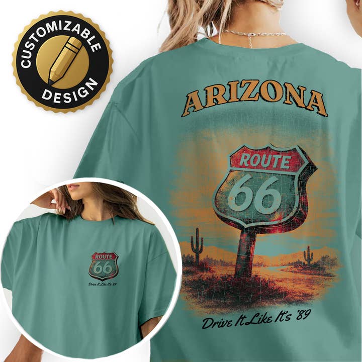 Arizona Route 66 Shirt, Vintage Road Trip Tee, Retro Highway 66 Graphic T-Shirt, Drive It Like It’s 89 for wholesale by Textile Graphix
