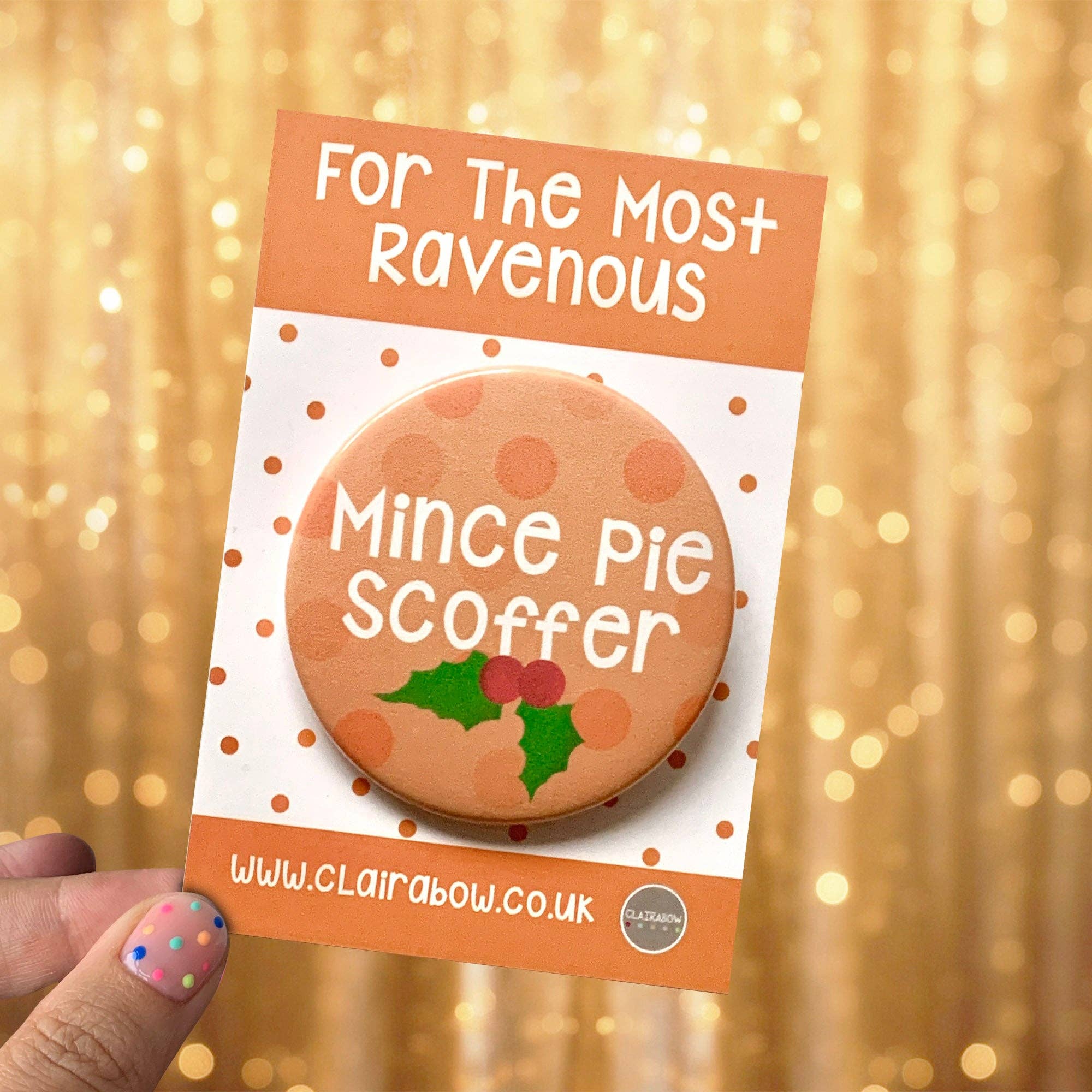 Clairabow – wholesale Lapel pin/button – Mince Pie Scoffer Christmas Badge1