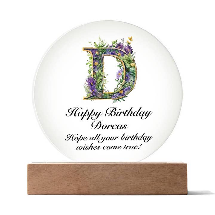 Happy Birthday Dorcas v02 - Circle Acrylic Plaque for wholesale by Unique Gifts Store